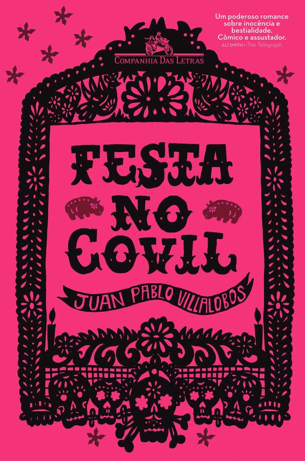 Livro Festa No Covil - Villalobos, Juan Pablo