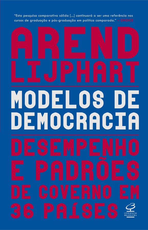 Modelos de democracias - Desempenho e padrão de governo em 36 países
