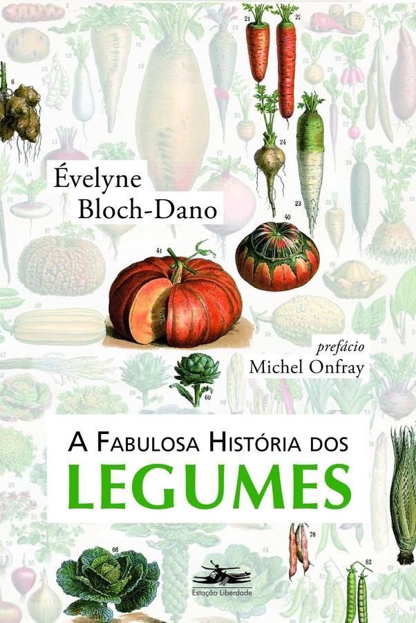 A fabulosa história dos legumes -