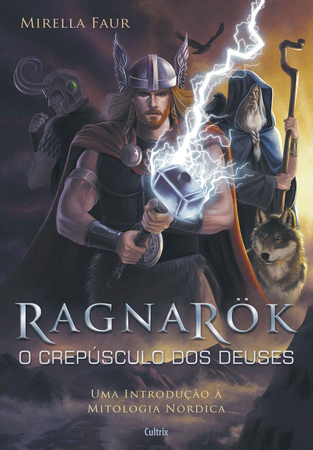Ragnarok - O Crepúsculo dos Deuses - O Crepúsculo Dos Deuses