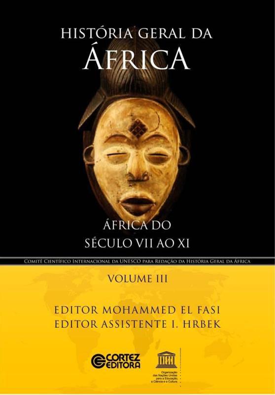 História geral da África - Volume 3 - África do século VII ao XI