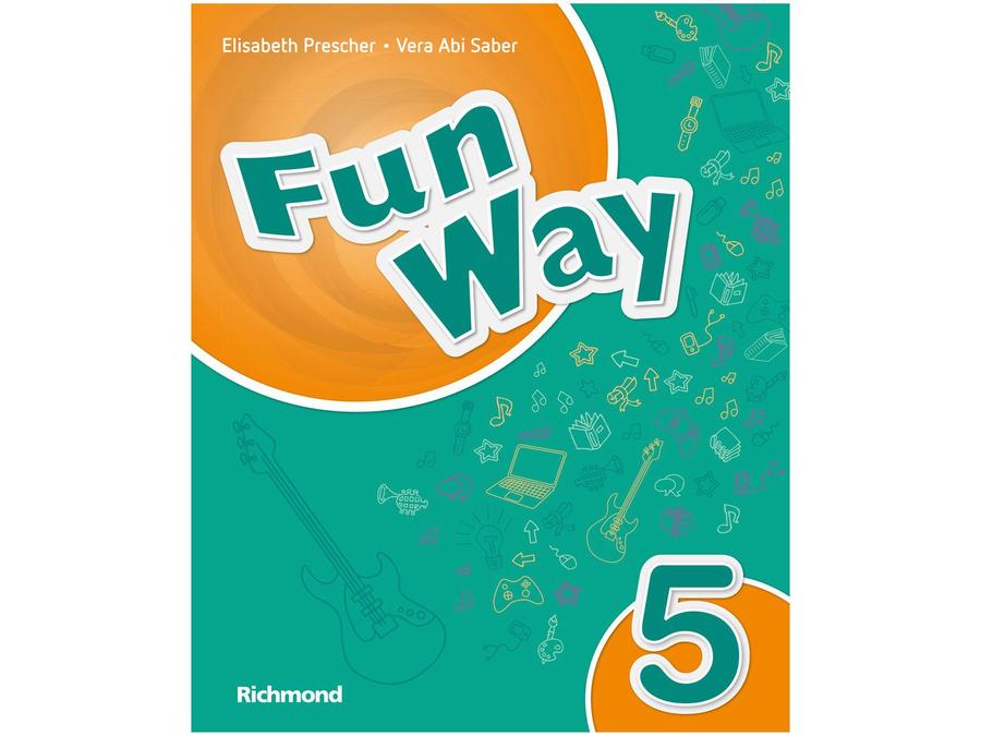 Livro Fun Way Inglês 5º Ano - Elisabeth Prescher e Vera Abi Saber