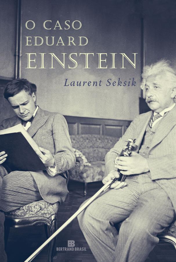 O caso Eduard Einstein -