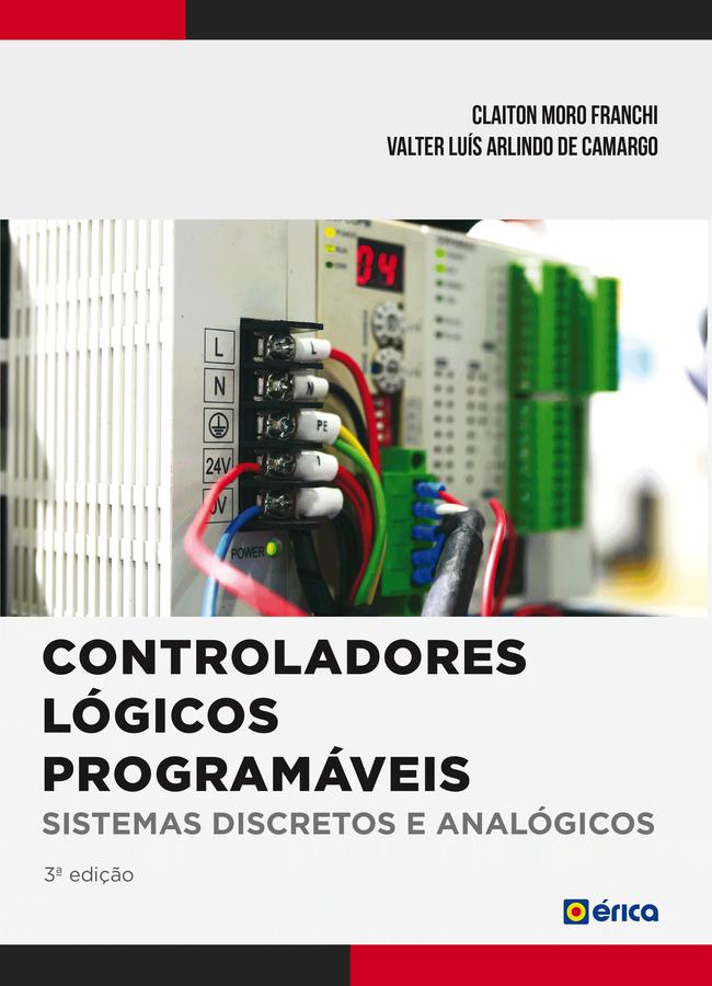 Controladores Lógicos Programáveis - Sistemas Discretos