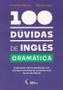 Imagem de 100 Dúvidas de Inglês - Gramática - Disal Editora