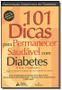 Imagem de 101 dicas para permanecer saudavel com diabetes - Best seller