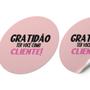 Imagem de 120 Etiquetas Adesivas Gratidão Ter Você Como Cliente Escrita Preto Rosa Fundo Rosa Nude Lilás Artesanais