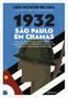 Imagem de 1932: São Paulo Em Chamas - Editora Planeta