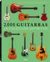 Imagem de 2000 Guitarras - La Colección Definitiva - Librero