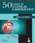 Imagem de 50 cases in clinical cardiology