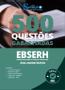 Imagem de 500 Questões Gabaritadas EBSERH - Área Administrativa