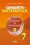 Imagem de a Conquista Da Matemática - Caderno De Atividades - 7º Ano (Novo) Sortido