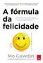 Imagem de A Fórmula da Felicidade - LEYA