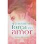 Imagem de A Irresistível Força do Amor - O CLARIM