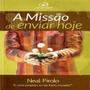 Imagem de A missão de enviar hoje - neal pirolo - editora jocum
