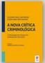 Imagem de A nova crítica criminológica: criminologia em tempos de totalitarismo financeiro - EMPORIO DO DIREITO