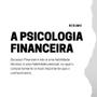 Imagem de A psicologia financeira - Morgan Housel +  Ponto de Inflexão - Flávio Augusto da Silva