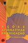 Imagem de Ações Afirmativas em Educação - Experiências Brasileiras - SUMMUS