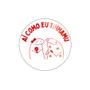 Imagem de Adesivo "Aí Como Eu Tinhamu" - Ref.2238 - Hot Stamping - 40 unidades - Stickr - Rizzo