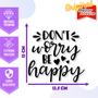 Imagem de Adesivo de Carro Don't Worry Be Happy - Cor Rosa Claro