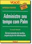 Imagem de Administre Seu Tempo Com Palm - Coleção Você S. A - NOBEL
