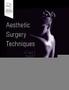 Imagem de AESTHETIC SURGERY TECHNIQUES: A CASE-BASED APPROACH -  