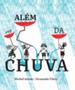 Imagem de Além da Chuva - FTD
