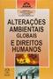 Imagem de Alterações Ambientais Globais e Direitos Humanos - INSTITUTO PIAGET