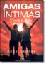 Imagem de Amigas Íntimas - ISIS EDITORA