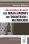 Imagem de Aposentadoria Especial dos Trabalhadores em Frigoríficos e Matadouros - Editora Imperium