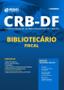 Imagem de Apostila CRB DF - Bibliotecário - Fiscal