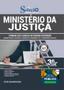 Imagem de Apostila Ministério da Justiça - Comum aos Cargos de Ensino Superior: Administrador, Contador, Economista, Engenheiro Civil e Engenheiro Elétrico