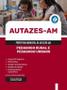 Imagem de Apostila Prefeitura de Autazes - AM 2024 - Pedagogo Rural e Pedagogo Urbano