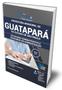 Imagem de Apostila Prefeitura de Guatapará - SP - Estagiário Administrativo e Estagiário em Administração