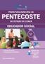 Imagem de Apostila Prefeitura Pentecoste Ce - Educador Social