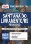 Imagem de Apostila Prefeitura Santana Do Livramento Rs - Pedagogo