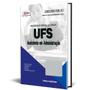 Imagem de Apostila Ufs 2024 - Assistente Em Administração
