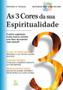 Imagem de As 3 cores da sua espiritualidade: 9 estilos espirituais: como você se conecta com deus da maneira mais natural - EVANGELICA ESPERANCA