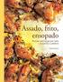 Imagem de Assado, frito, ensopado - receitas com  - PUBLIFOLHA