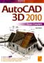 Imagem de Autocad 3d 2010 - curso completo - FCA EDITORA (PORTUGAL)