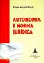 Imagem de Autonomia e norma jurídica - LIVRARIA DO ADVOGADO