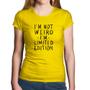 Imagem de Baby Look Algodão Im not weird Im limited edition - Foca na Moda