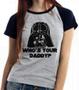 Imagem de Baby look blusa feminina ou Camiseta unissex Darth Vader Who's your daddy