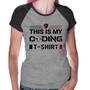 Imagem de Baby Look Raglan This is my coding t-shirt - Foca na Moda