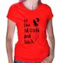 Imagem de Baby Look To the moon and back - Foca na Moda