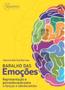 Imagem de Baralho Das Emoções: Representação E Psicoeducação Para Crianças E Adolescentes - Barroso- Sinopsys