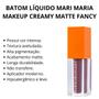 Imagem de Batom Líquido Mari Maria Makeup Creamy Matte Fancy 4Ml