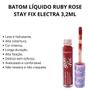 Imagem de Batom Líquido Ruby Rose Stay Fix Electra 3,2Ml