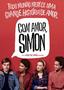 Imagem de Blu-Ray - Com Amor, Simon