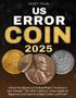 Imagem de Book US Error Coin 2025: Guia de Valores para Colecionadores